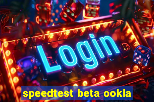 speedtest beta ookla